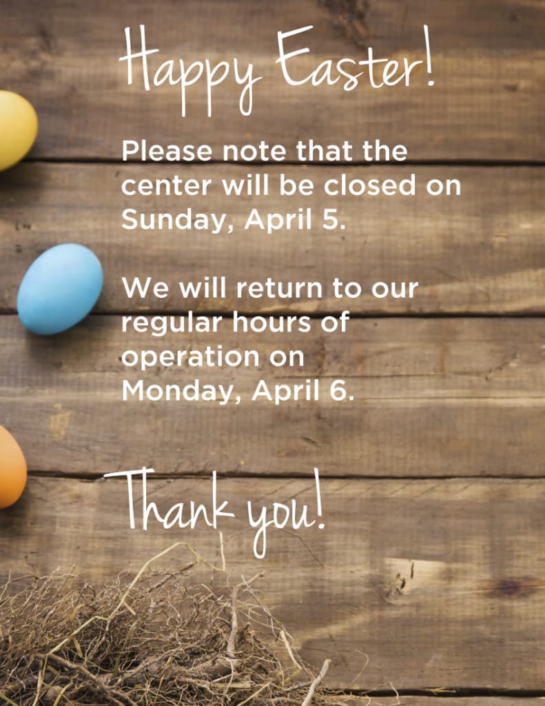 Closed Easter Sunday (Sunday, April 5) RWJ Fitness and Wellness